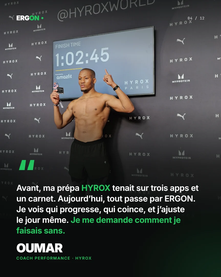 Oumar, coach performance HYROX : « Avant, ma prépa HYROX tenait sur trois apps et un carnet. Aujourd'hui, tout passe par ERGON. Je vois qui progresse, qui coince, et j'ajuste le jour même. Je me demande comment je faisais sans. »